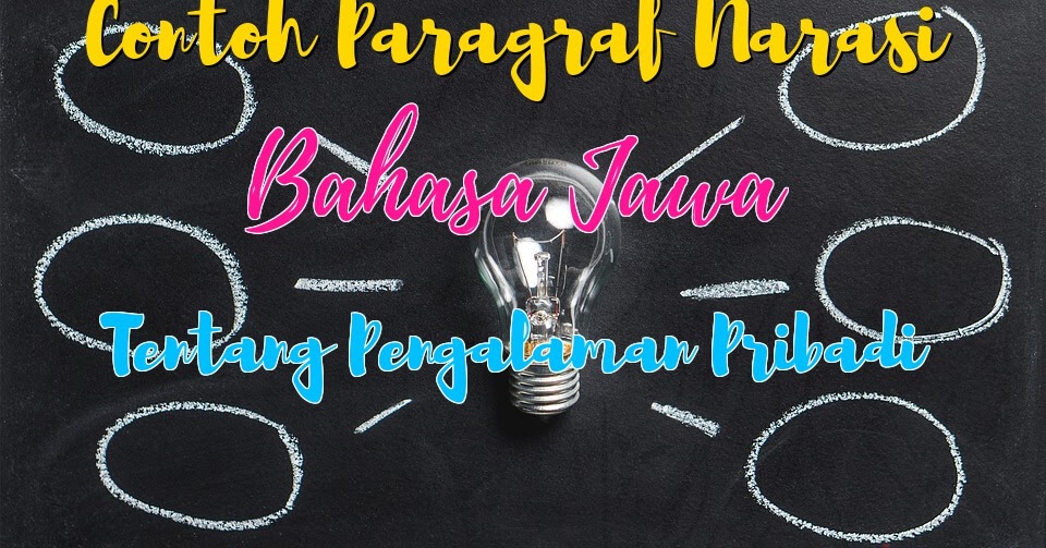 Detail Contoh Teks Narasi Bahasa Jawa Nomer 36