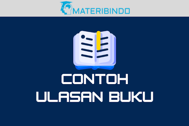 Detail Contoh Teks Ulasan Buku Pelajaran Nomer 22