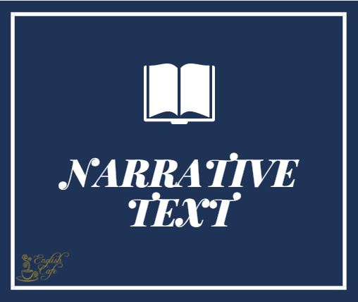 Detail Contoh Text Narrative Bahasa Inggris Nomer 47