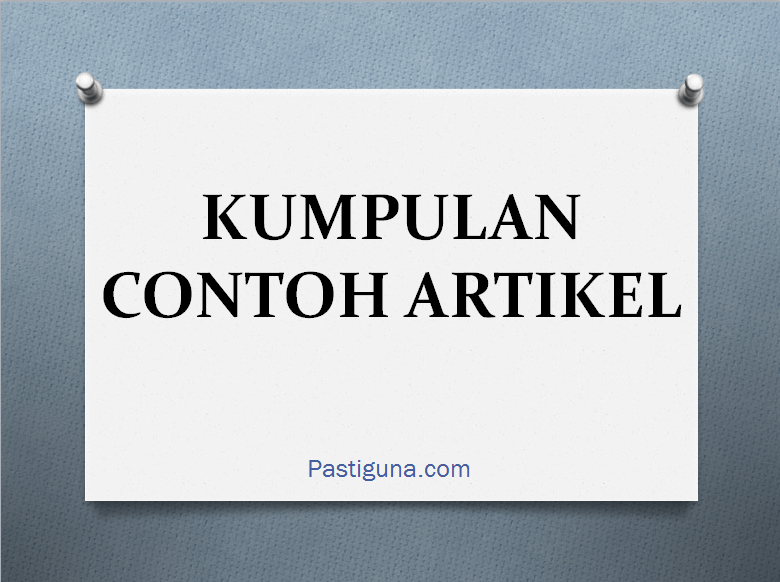 Detail Contoh Tulisan Artikel Nomer 29