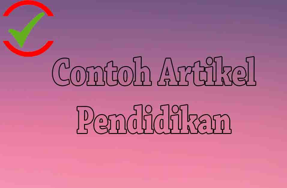 Detail Contoh Tulisan Artikel Nomer 42