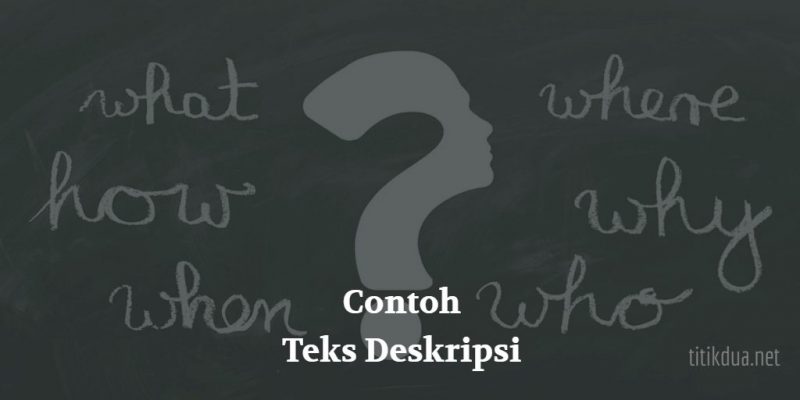 Detail Contoh Tulisan Deskripsi Nomer 51