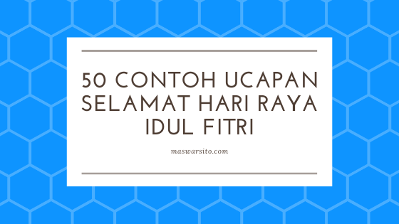 Detail Contoh Ucapan Hari Raya Nomer 30