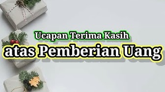 Detail Contoh Ucapan Terima Kasih Atas Pemberian Hadiah Nomer 9