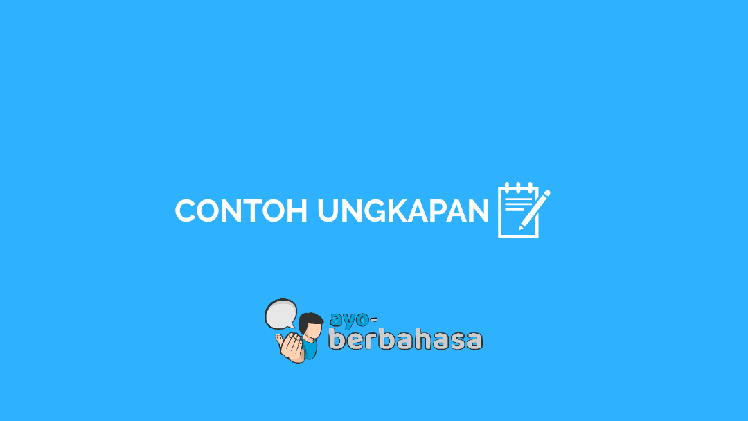 Detail Contoh Ungkapan Dan Artinya Nomer 5