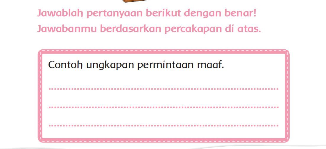 Detail Contoh Ungkapan Permintaan Maaf Nomer 2