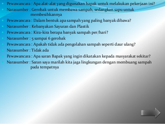 Detail Contoh Wawancara Tentang Kebersihan Lingkungan Rumah Nomer 14