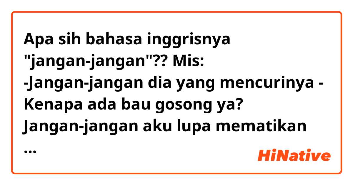 Detail Curiga Bahasa Inggris Nomer 11