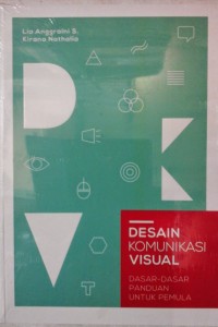 Detail Desain Komunikasi Visual Dasar Dasar Panduan Untuk Pemula Nomer 3