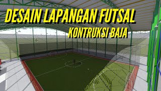 Desain Lapangan Futsal Indoor - KibrisPDR