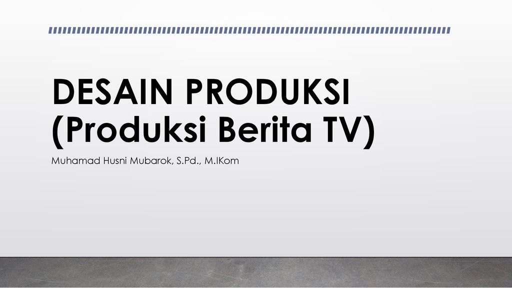 Detail Desain Produksi Program Acara Tv Nomer 4