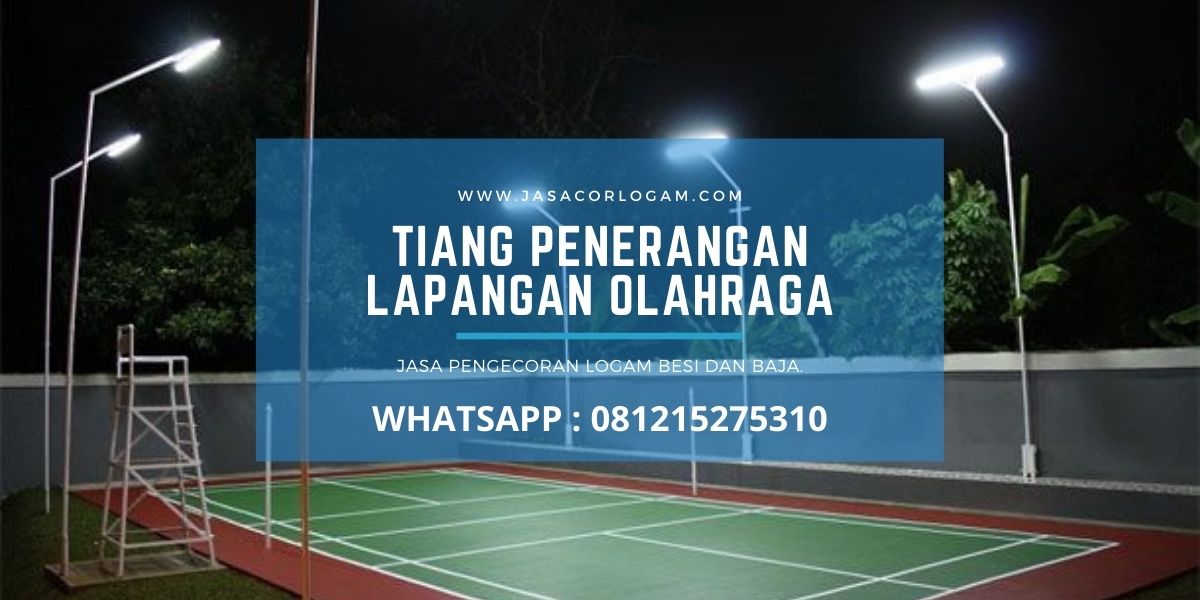 Detail Desain Tiang Lampu Lapangan Badminton Nomer 16