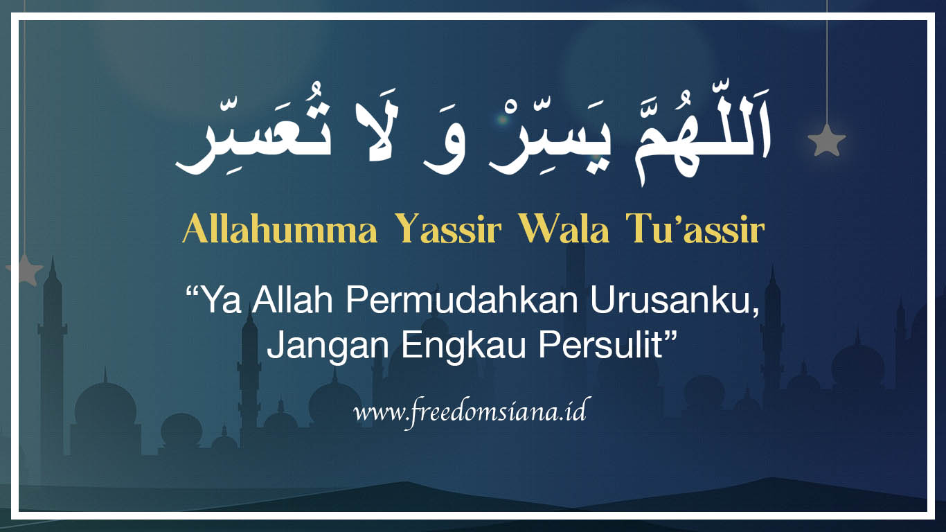 Detail Doa Allahumma Yassir Nomer 4