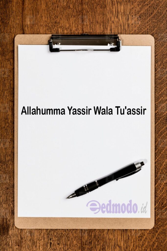 Detail Doa Allahumma Yassir Nomer 52