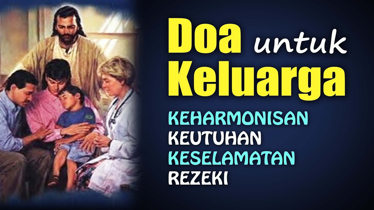 Detail Doa Singkat Untuk Keluarga Kristen Nomer 11