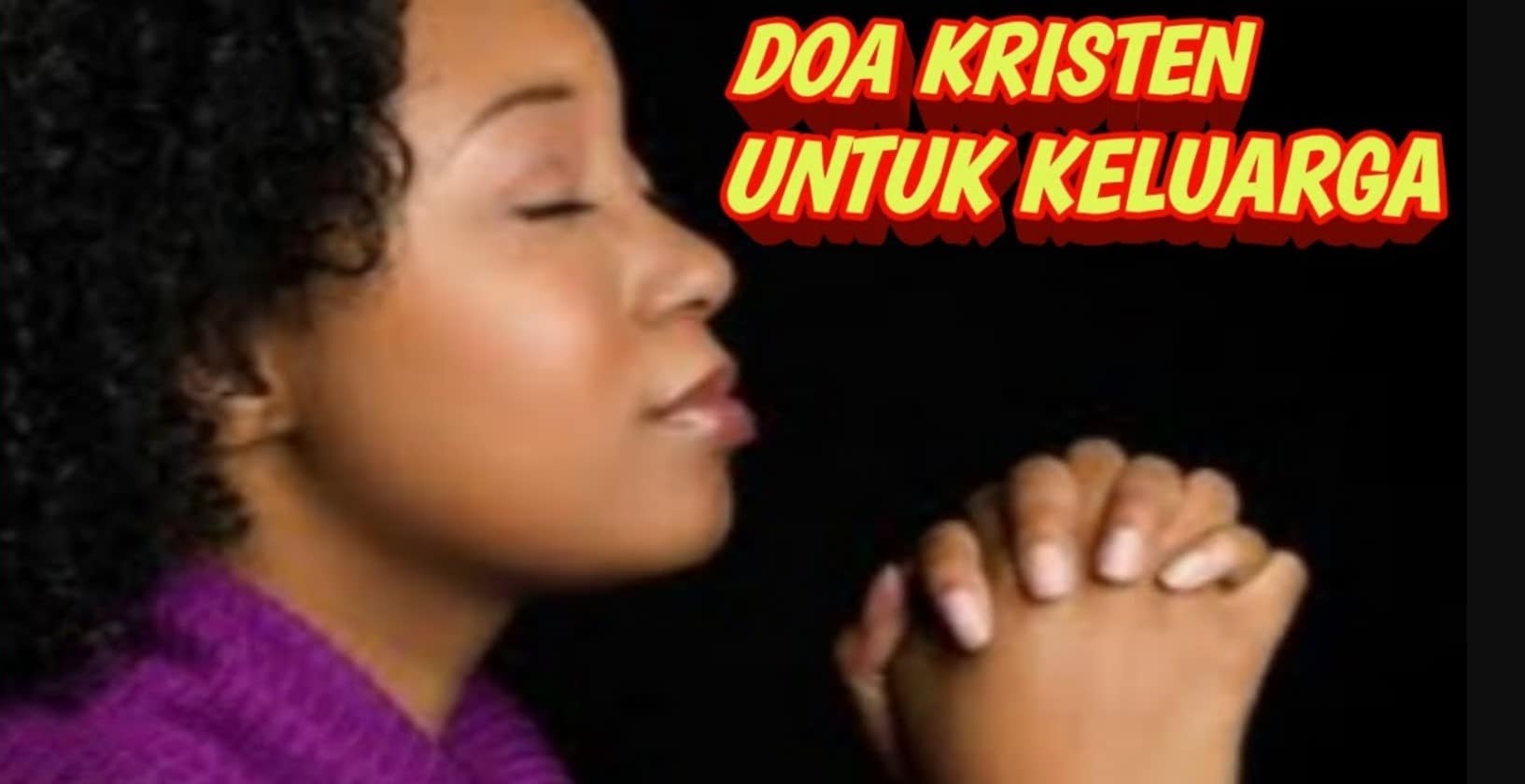 Detail Doa Untuk Keluarga Kristen Koleksi Nomer 3