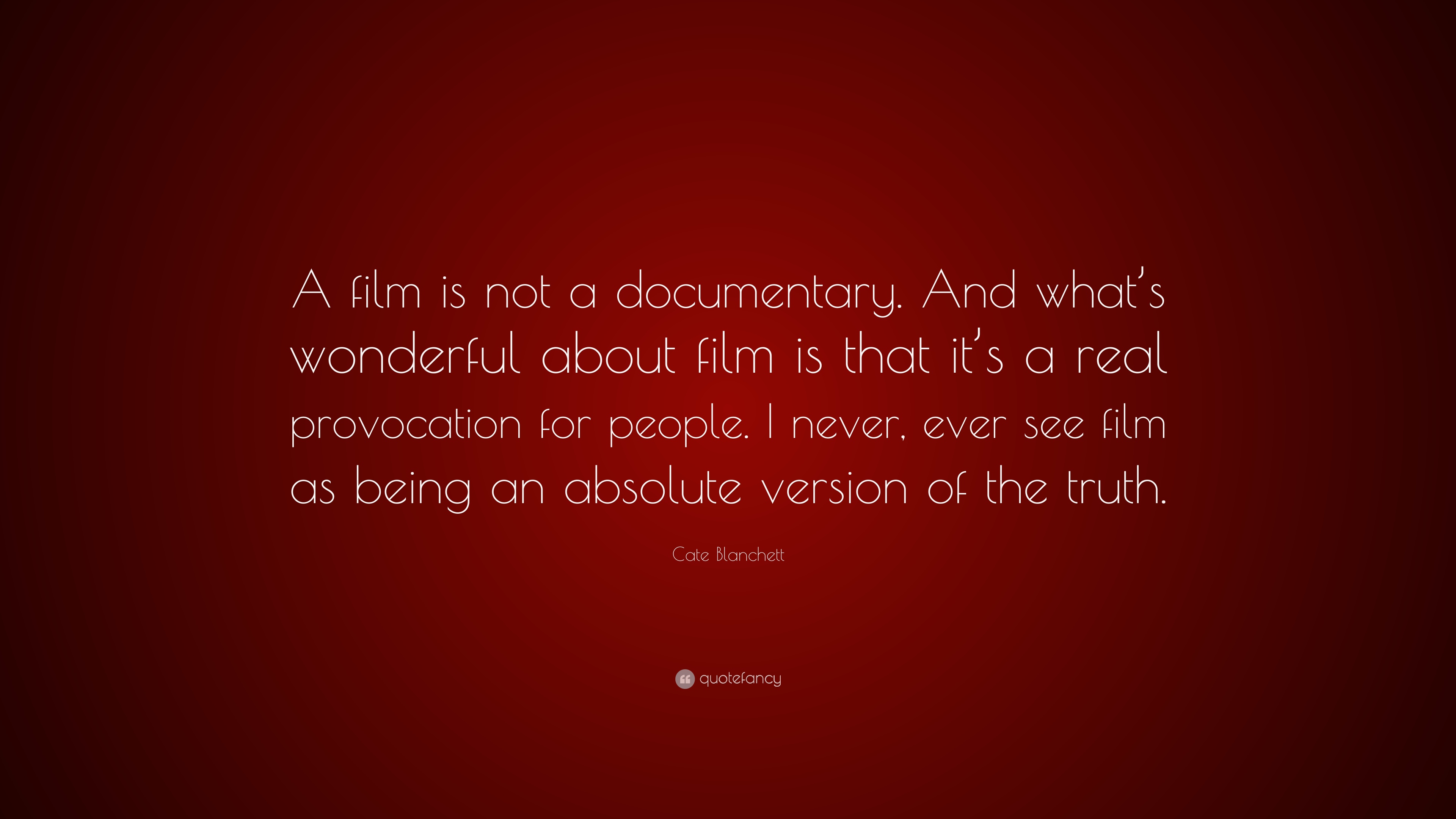 Detail Documentary Film Quotes Nomer 14