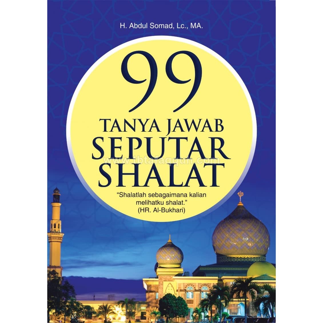 Download Buku 99 Tanya Jawab Seputar Shalat Ustadz Abdul Somad - KibrisPDR