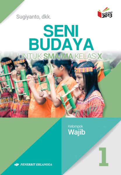 Detail Download Buku Paket Seni Budaya Kelas 10 Kurikulum 2013 Nomer 16