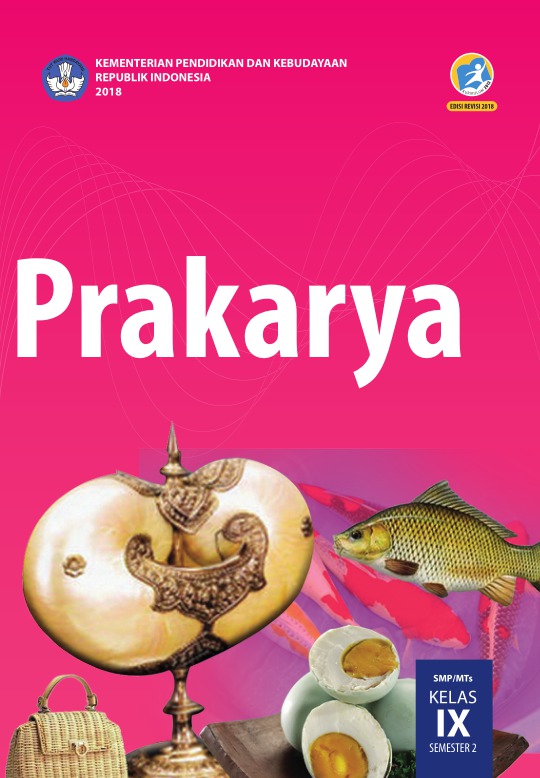 Download Buku Prakarya Kelas 9 K13 Semester 2 - KibrisPDR