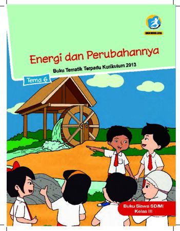 Detail Download Buku Tema 6 Kelas 3 Energi Dan Perubahannya Nomer 4