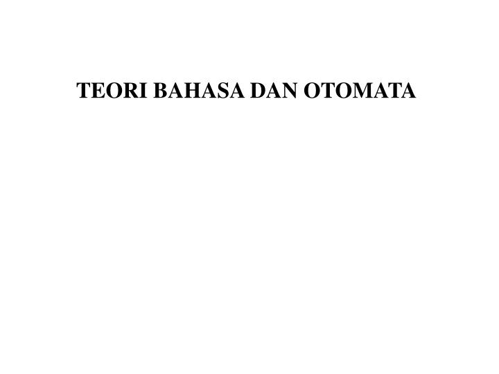 Detail Download Buku Teori Bahasa Dan Otomata Firrar Utdirartatmo Nomer 23