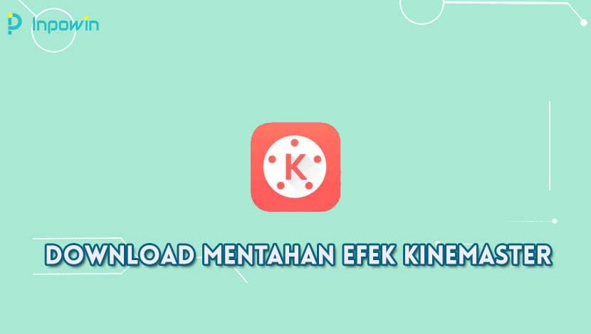 Detail Download Efek Di Kinemaster Nomer 47