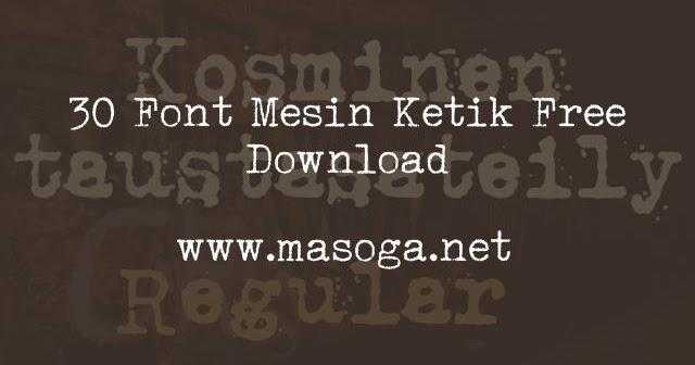 Detail Download Font Mesin Ketik Untuk Word Nomer 52