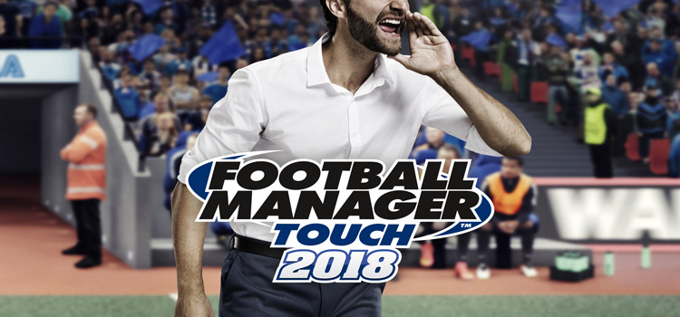 Detail Download Football Manager 2018 Gratis Nomer 53