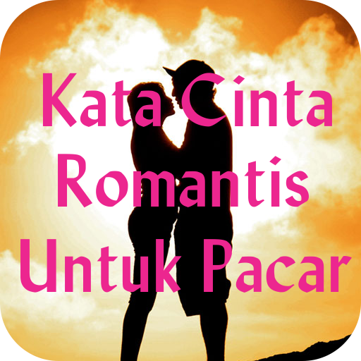 Detail Download Kata Kata Romantis Untuk Pacar Nomer 24