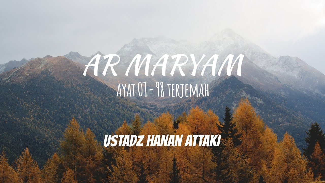 Detail Download Surat Maryam Ayat 1 98 Nomer 45