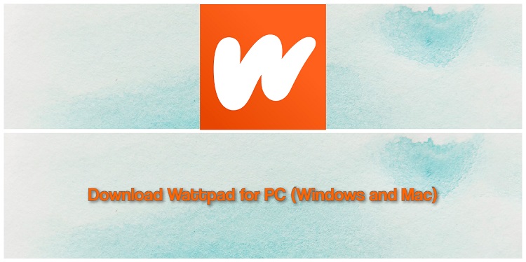 Detail Download Wattpad Untuk Laptop Nomer 4