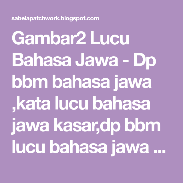 Detail Dp Bbm Bahasa Jawa Marah Nomer 43