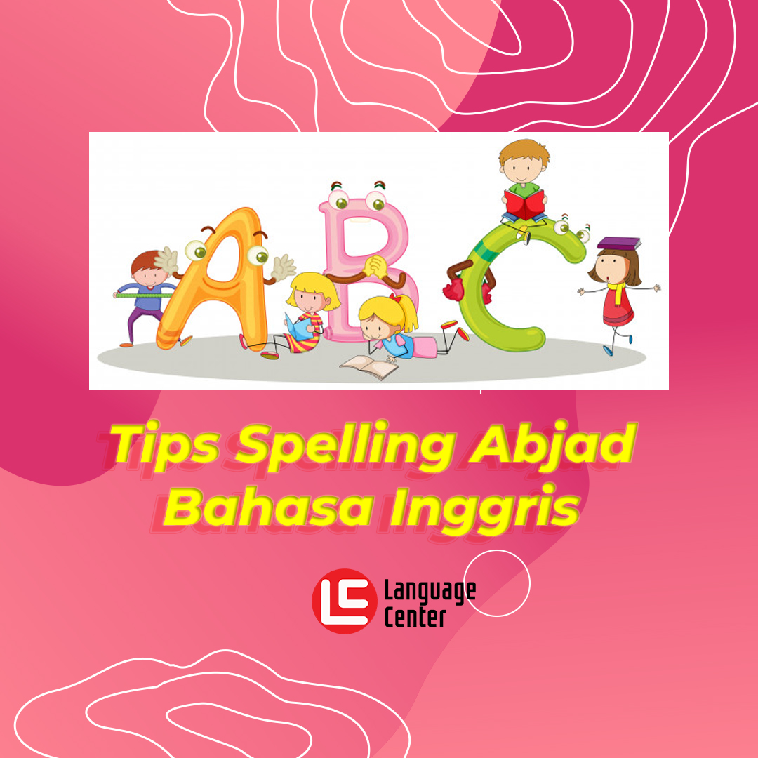 Detail Ejaan Abjad Bahasa Inggris Nomer 21