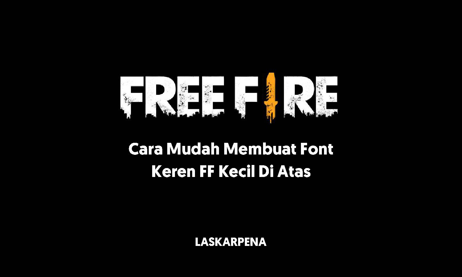 Detail Font Keren Untuk Ff Nomer 27