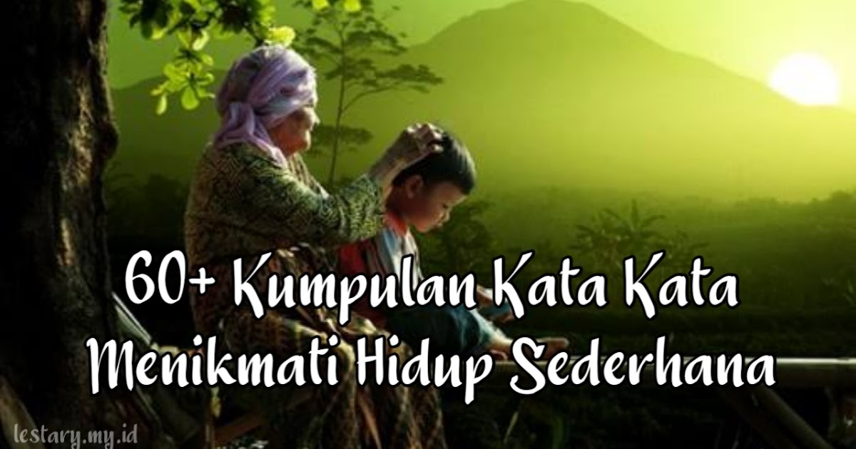 Detail Foto Kehidupan Sederhana Nomer 15