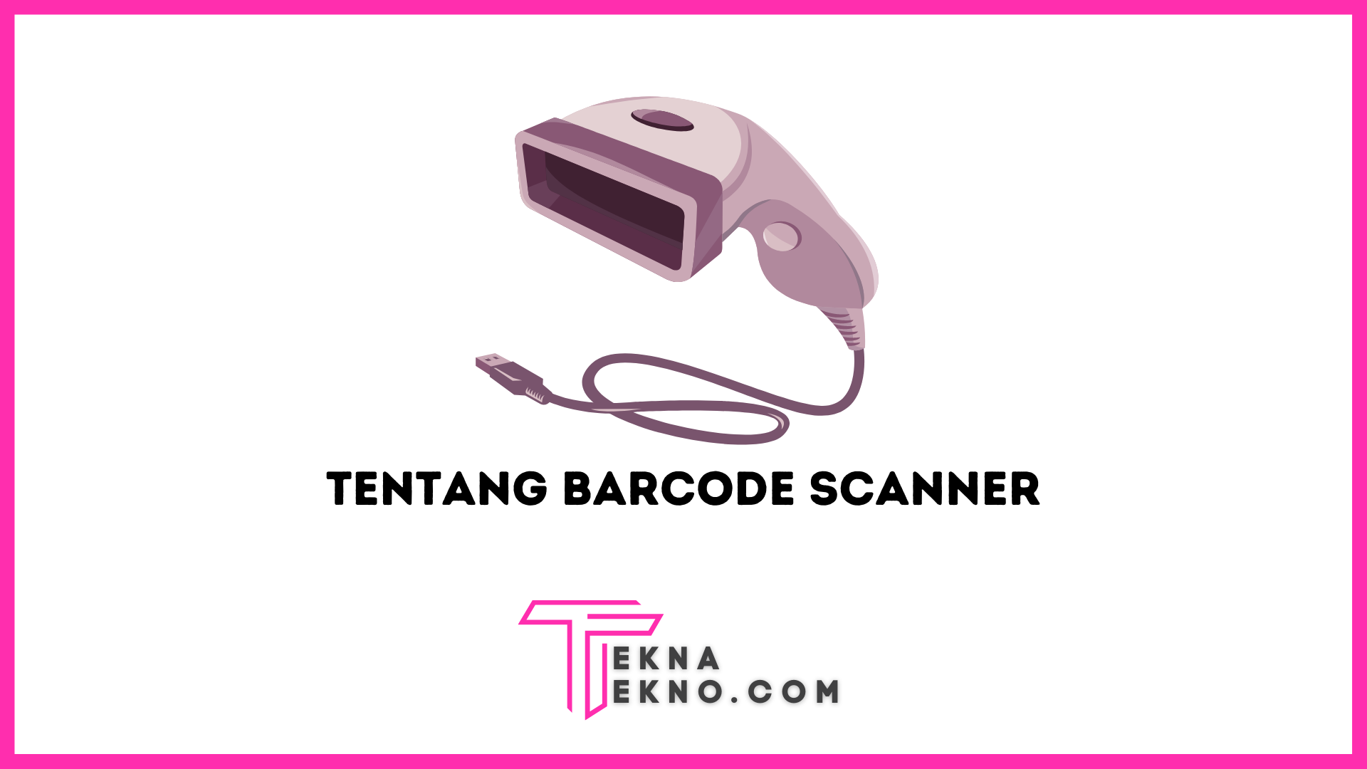 Detail Fungsi Dan Gambar Barcode Reader Nomer 31