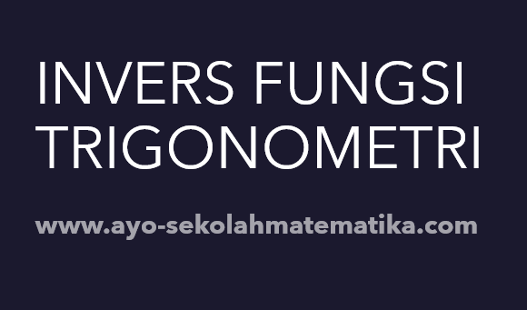 Detail Fungsi Invers Trigonometri Nomer 33