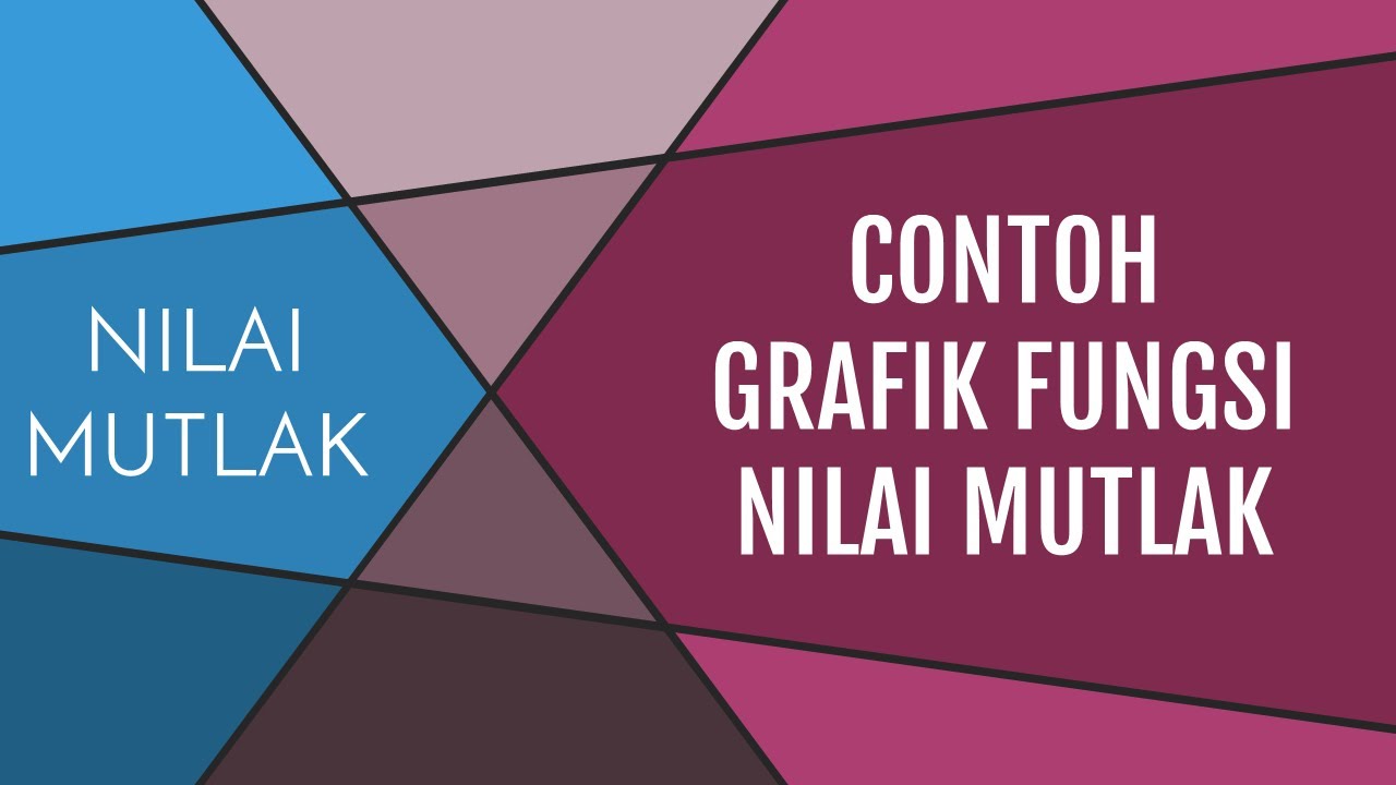 Detail Fungsi Nilai Mutlak Nomer 42