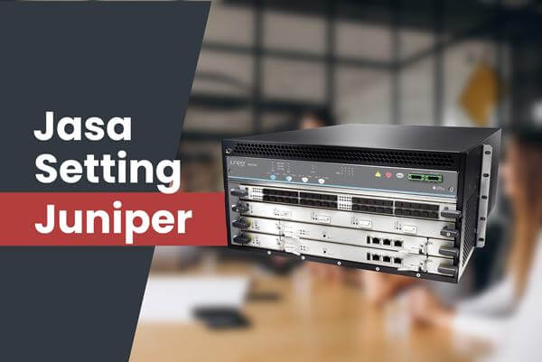 Detail Fungsi Router Juniper Nomer 33