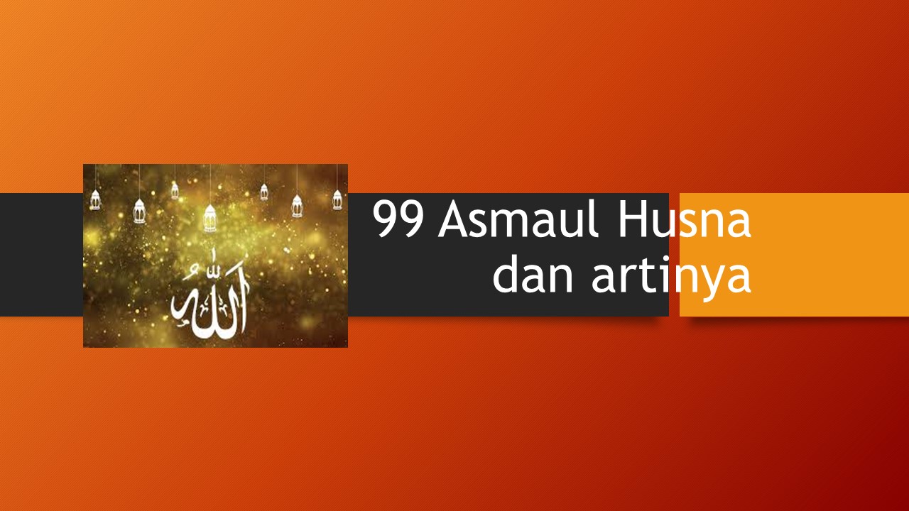 Detail Gambar Asmaul Husna Beserta Artinya Nomer 35