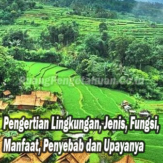 Detail Gambar Da Pengertian Lingkungan Alam Nomer 39