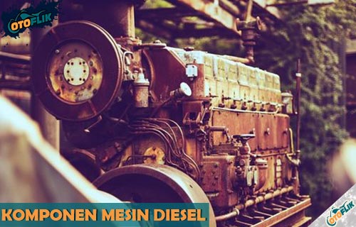 Detail Gambar Dan Fungsi Komponen Mesin Diesel Nomer 23