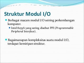 Detail Gambar Dan Jelaskan Struktur Modul Io Bekerja Nomer 31