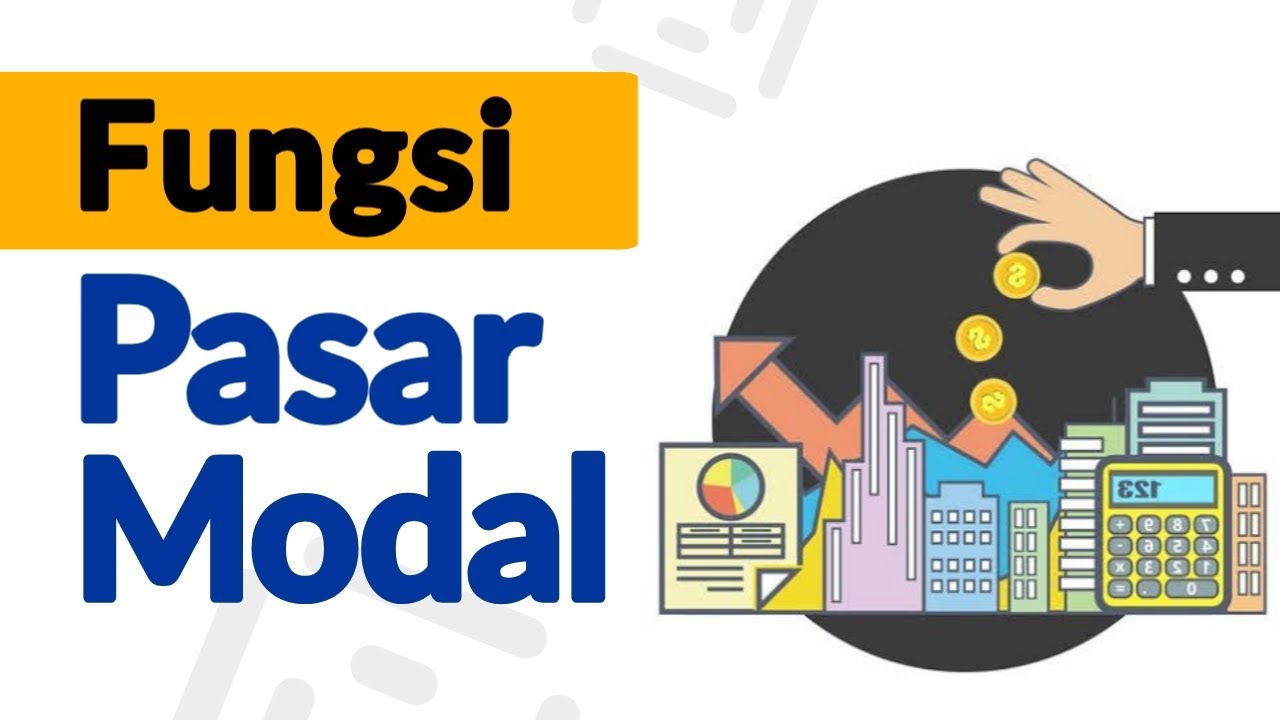 Detail Gambar Fungsi Pasar Modal Nomer 12