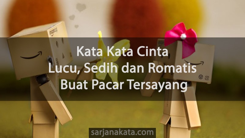 Detail Gambar Kata Kata Cinta Untuk Pacar Nomer 18