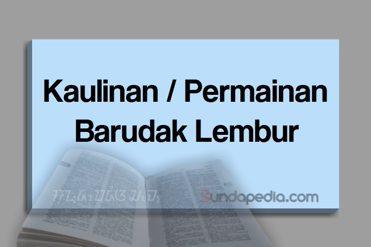 Download Gambar Kaulinan Barudak Hahayaman Dan Artikel Nomer 26