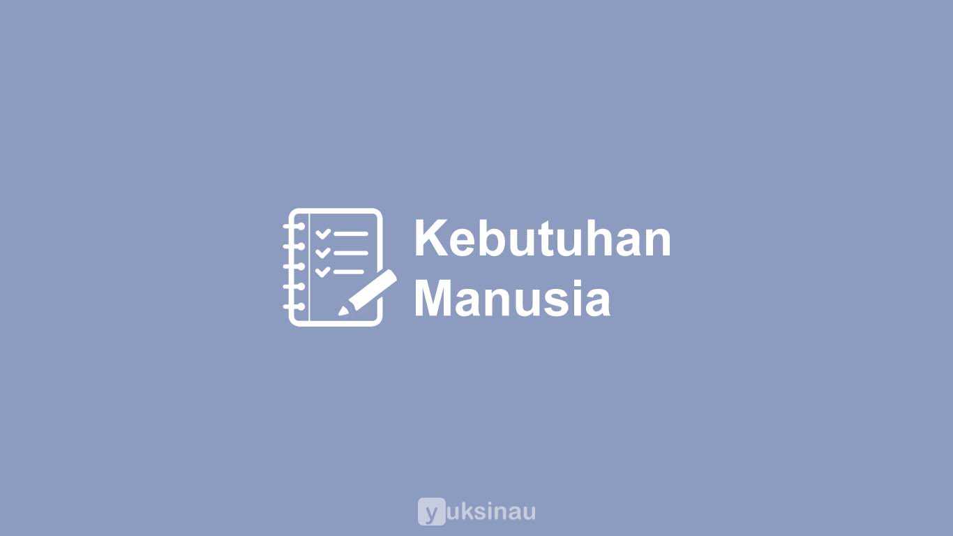 Detail Gambar Kebutuhan Manusia Nomer 47