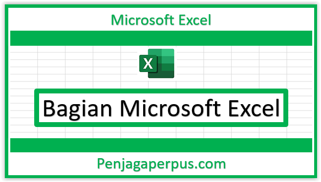 Detail Gambar Lembar Kerja Excel Beserta Fungsinya Masing Masing Nomer 30