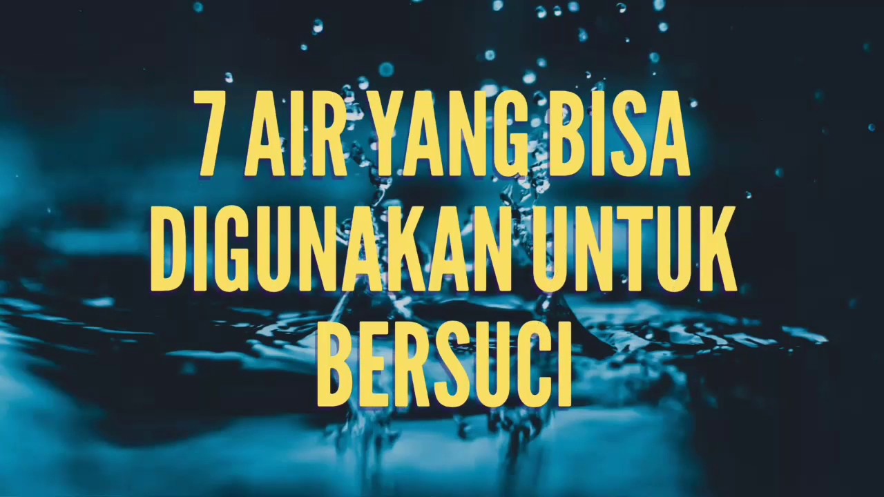 Detail Gambar Macam Macam Air Untuk Bersuci Nomer 27